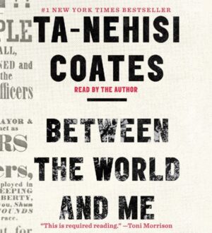 Book cover of Between the World and Me