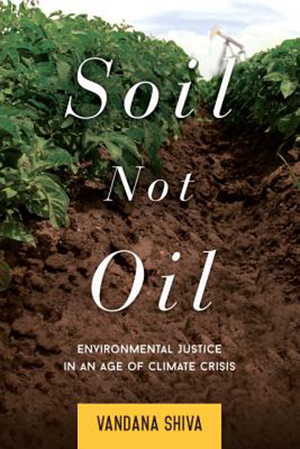 Book cover of Soil Not Oil: Environmental Justice in an Age of Climate Crisis